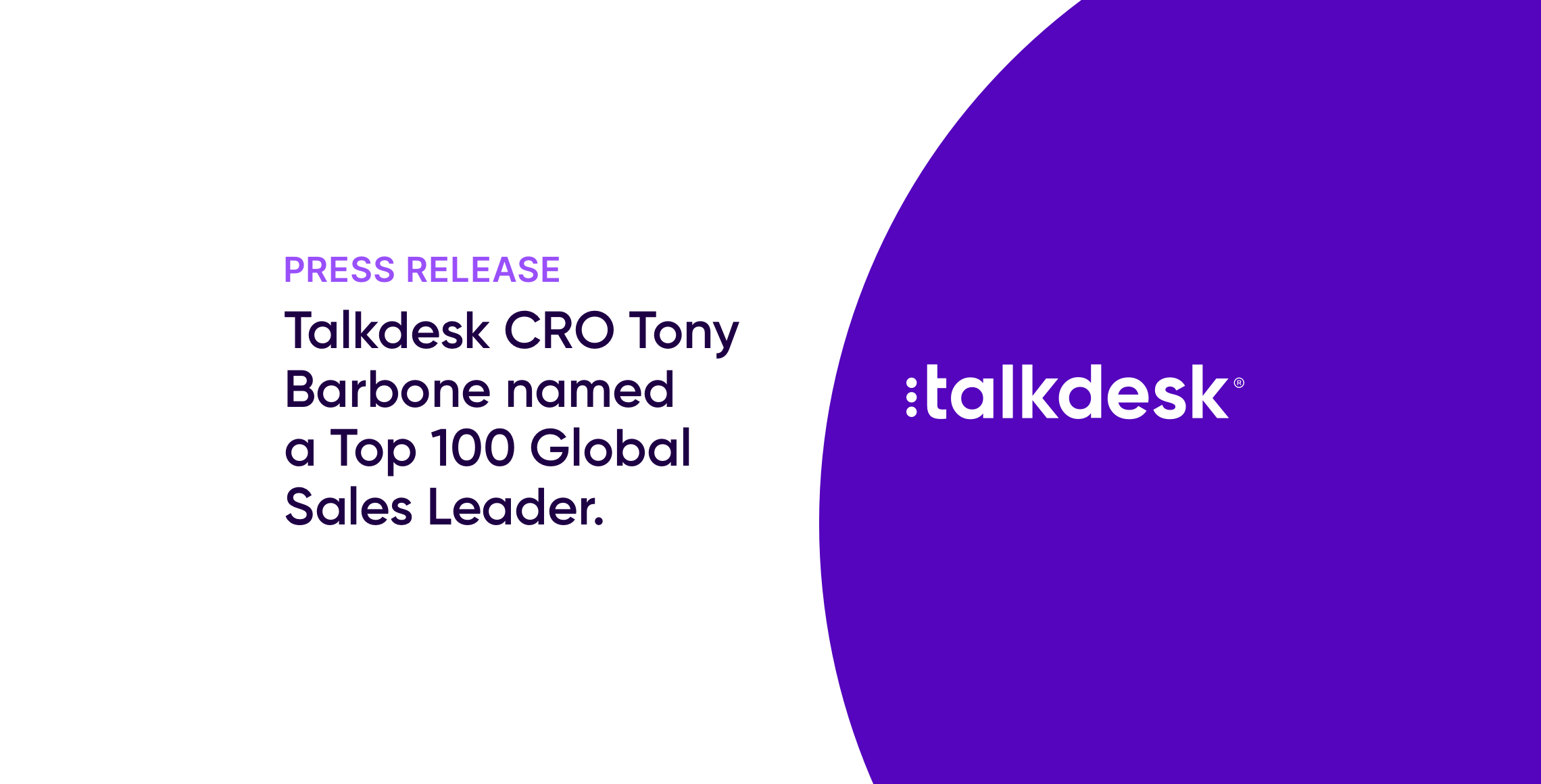 Talkdesk Chief Revenue Officer Tony Barbone named a Top 100 Global ...